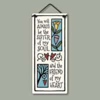Ceramic Plaque, Sister of My Soul