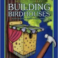 Building Birdhouses